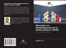Обложка Éducation au développement de la petite enfance (ECDE)