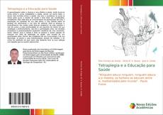 Обложка Tetraplegia e a Educação para Saúde