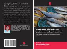 Capa do livro de Hidrolisado enzimático de proteína de peixe de corvina 