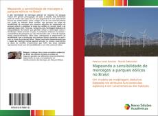 Bookcover of Mapeando a sensibilidade de morcegos a parques eólicos no Brasil
