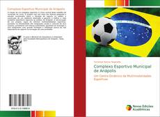 Bookcover of Complexo Esportivo Municipal de Anápolis