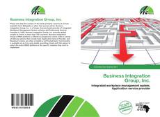 Bookcover of Business Integration Group, Inc.