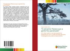 Buchcover von "É estranho! Parece que a gente fica paralisado"
