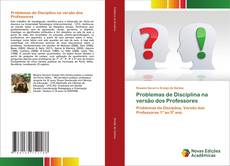 Couverture de Problemas de Disciplina na versão dos Professores