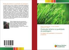 Capa do livro de Produção leiteira e qualidade da pastagem 