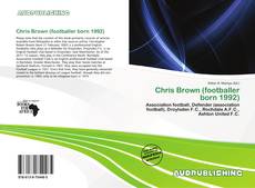 Portada del libro de Chris Brown (footballer born 1992)