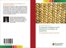 Couverture de O trançado indígena como referência no design de superfície