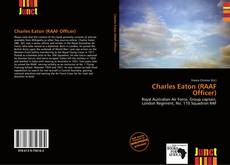 Copertina di Charles Eaton (RAAF Officer)