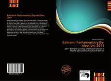 Copertina di Bahraini Parliamentary By-election, 2011