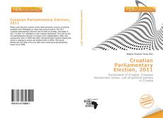 Bookcover of Croatian Parliamentary Election, 2011