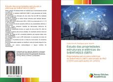 Capa do livro de Estudo das propriedades estruturais e elétricas do SrBi4Ti4O15 (SBTi) 
