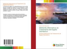 Wetlands Alternativa ao Tratamento de Esgoto Doméstico的封面