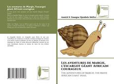 Les aventures de Margie, l'escargot géant Africain courageux的封面