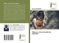 Buchcover von "Dalle : Les fleurs du destin”