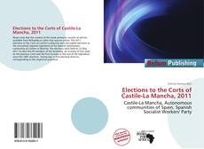 Copertina di Elections to the Corts of Castile-La Mancha, 2011