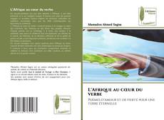 L'Afrique au cœur du verbe的封面