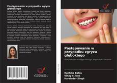 Обложка Postępowanie w przypadku zgryzu głębokiego