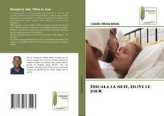Copertina di Douala la nuit, Olive le jour