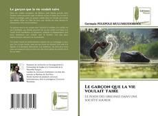 Le garçon que la vie voulait taire的封面