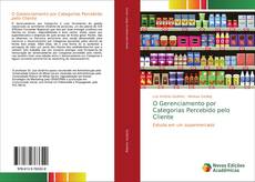 Обложка O Gerenciamento por Categorias Percebido pelo Cliente