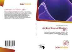 Capa do livro de Ashford Council Election, 2011 