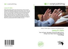 Couverture de Larry R. Felix