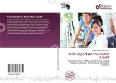 Couverture de First Report on the Public Credit
