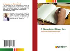 Обложка A Educação nas Mãos de Kant