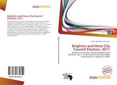 Capa do livro de Brighton and Hove City Council Election, 2011 