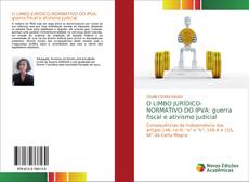 Обложка O LIMBO JURÍDICO-NORMATIVO DO IPVA: guerra fiscal e ativismo judicial