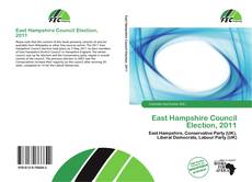 Borítókép a  East Hampshire Council Election, 2011 - hoz
