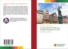 Bookcover of A aplicação do IRDR nos Juizados Especiais Cíveis