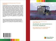 Avaliação de Colinesterase e Enzimas Hepáticas kitap kapağı