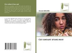Bookcover of Cet enfant d'une nuit