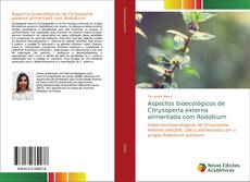 Couverture de Aspectos bioecológicos de Chrysoperla externa alimentada com Rodobium