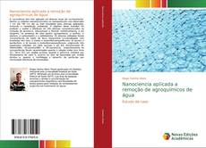Portada del libro de Nanociencia aplicada a remoção de agroquímicos de água