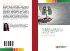 Portada del libro de Condições de trabalho e o ensino aprendizagem em Educação Física