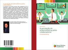 Portada del libro de A percepção do endomarketing pelos colaboradores