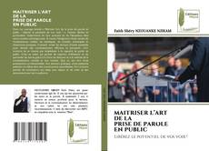 Capa do livro de MAITRISER L’ART DE LA PRISE DE PAROLE EN PUBLIC 