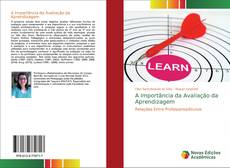 Portada del libro de A Importância da Avaliação da Aprendizagem
