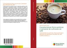 Buchcover von Características fisico-químicas e sensorial de cultivares de café