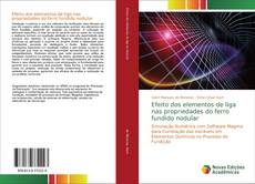 Copertina di Efeito dos elementos de liga nas propriedades do ferro fundido nodular