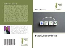 Bookcover of L'éducation du fouet