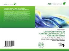 Couverture de Conservative Party of Canada Candidates, 2011 Canadian Federal