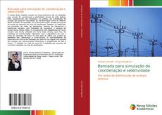 Copertina di Bancada para simulação de coordenação e seletividade