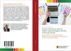 Borítókép a  Ensino híbrido no ensino médio: aprendizagem dentro e fora da escola - hoz