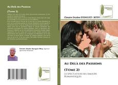 Bookcover of Au Delà des Passions (Tome 2)