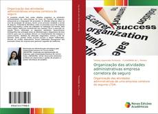 Borítókép a  Organização das atividades administrativas empresa corretora de seguro - hoz
