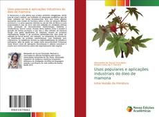 Usos populares e aplicações industriais do óleo de mamona kitap kapağı