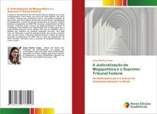 Buchcover von A Judicialização da Megapolítica e o Supremo Tribunal Federal